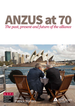 ANZUS at 70: the Past, Present and Future of the Alliance ANZUS and Taiwan Alan Dupont 88