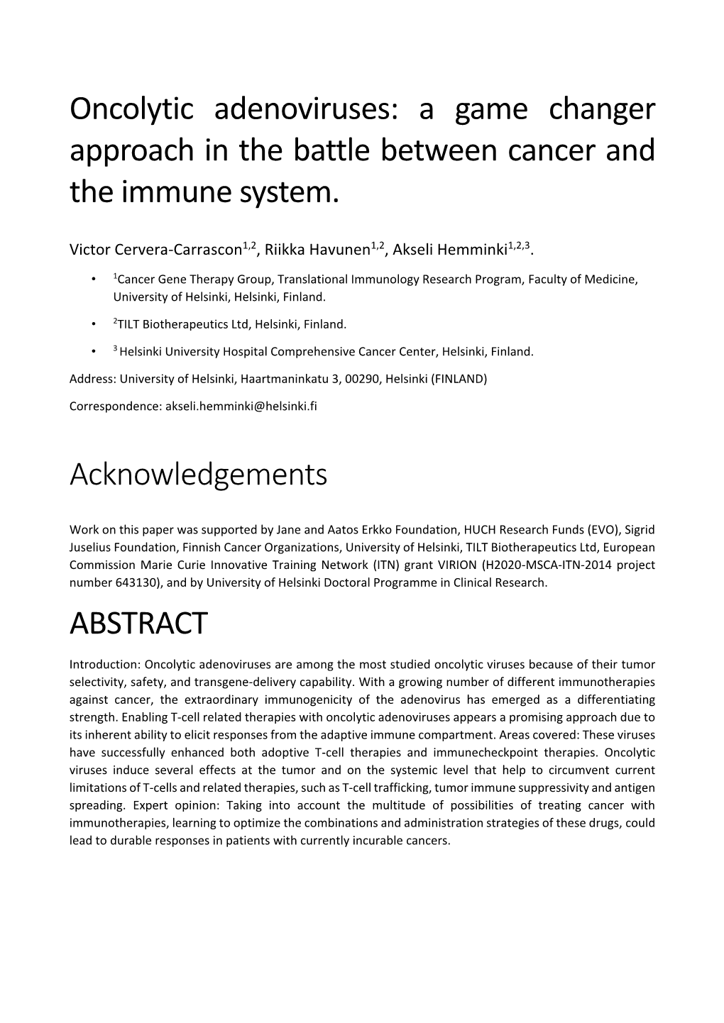 Oncolytic Adenoviruses: a Game Changer Approach in the Battle Between Cancer and the Immune System