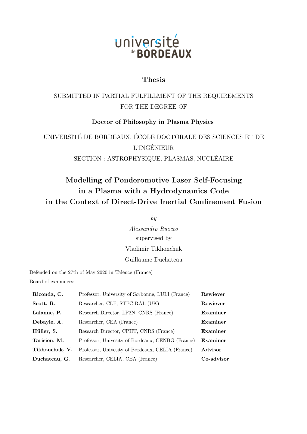 Thesis Modelling of Ponderomotive Laser Self-Focusing in a Plasma