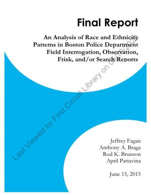 Final Report an Analysis of Race and Ethnicity Patterns in Boston Police