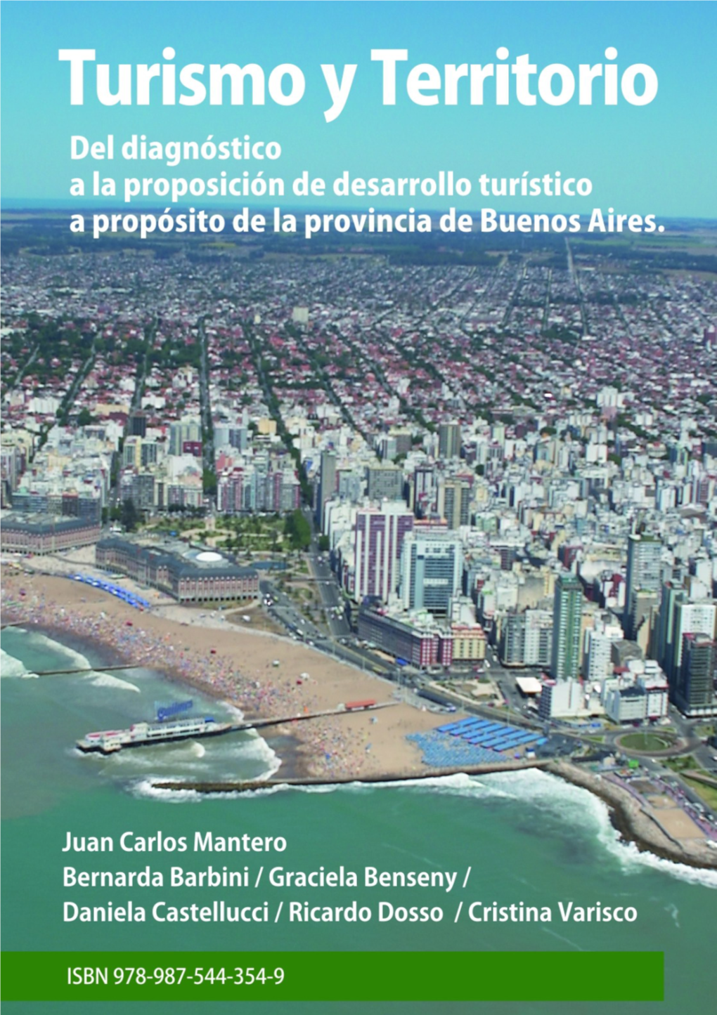 Gestión Del Desarrollo Turístico Regional. Mar Del Plata