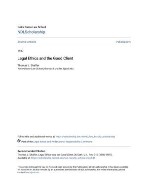 Legal Ethics and the Good Client