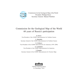 Commission for the Geological Map of the World 60 Years of Russia's