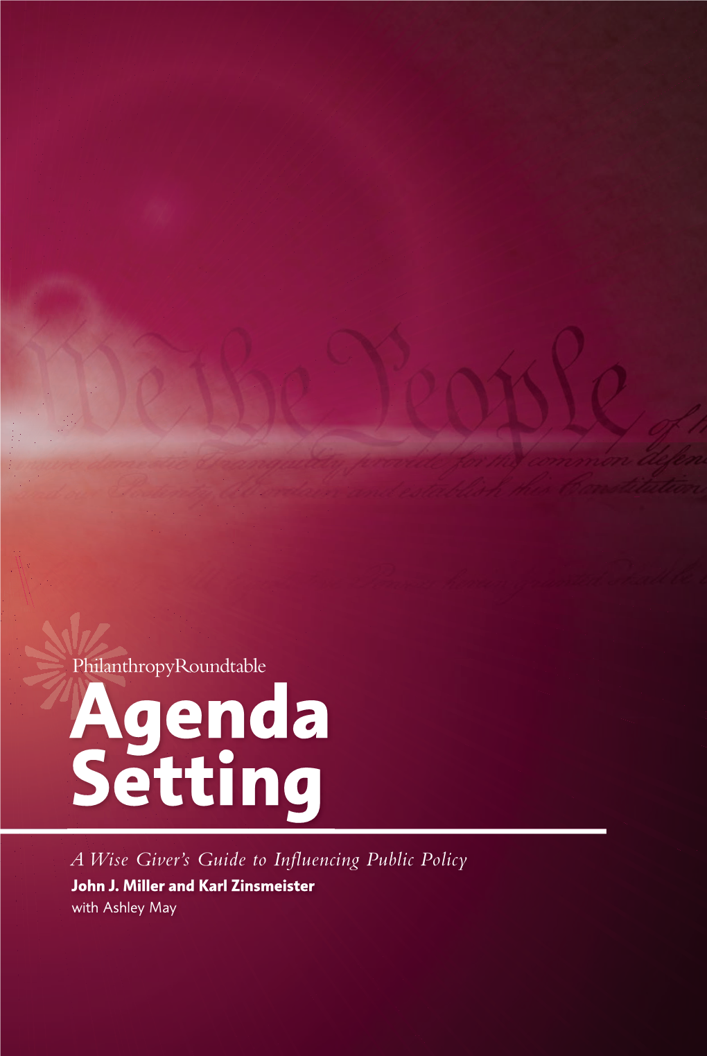 Agenda Setting: a Wise Giver's Guide to Influencing Public Policy