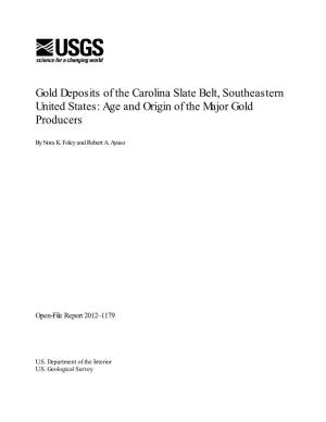 Gold Deposits of the Carolina Slate Belt, Southeastern United States: Age and Origin of the Major Gold Producers