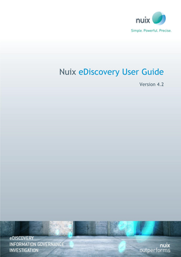 Nuix Ediscovery User Guide V4.2