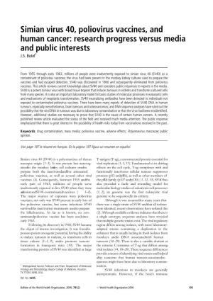 Simian Virus 40, Poliovirus Vaccines, and Human Cancer: Research Progress Versus Media and Public Interests J.S