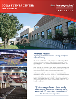 IOWA EVENTS CENTER Des Moines, IA CASE STUDY