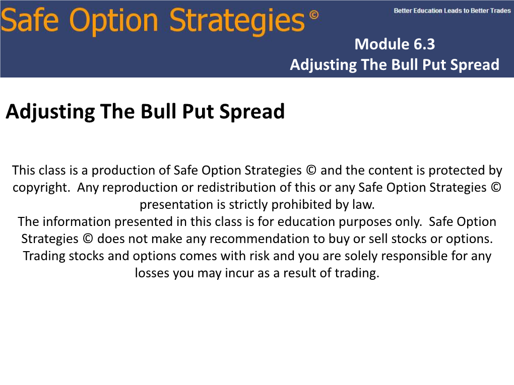 Module 6.3 Adjusting the Bull Put Spread