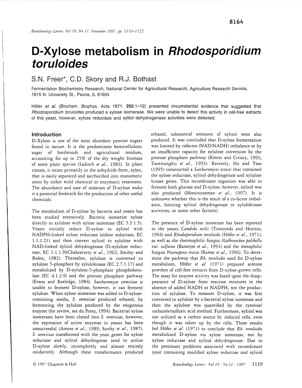 D-Xylose Metabolism in Rhodospofidium Tofu/Aides S.N