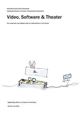 Scriptie Video, Software En Theater