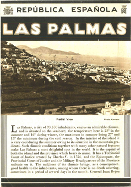 Las Palmas a Most Delightful Spo, in the Worm