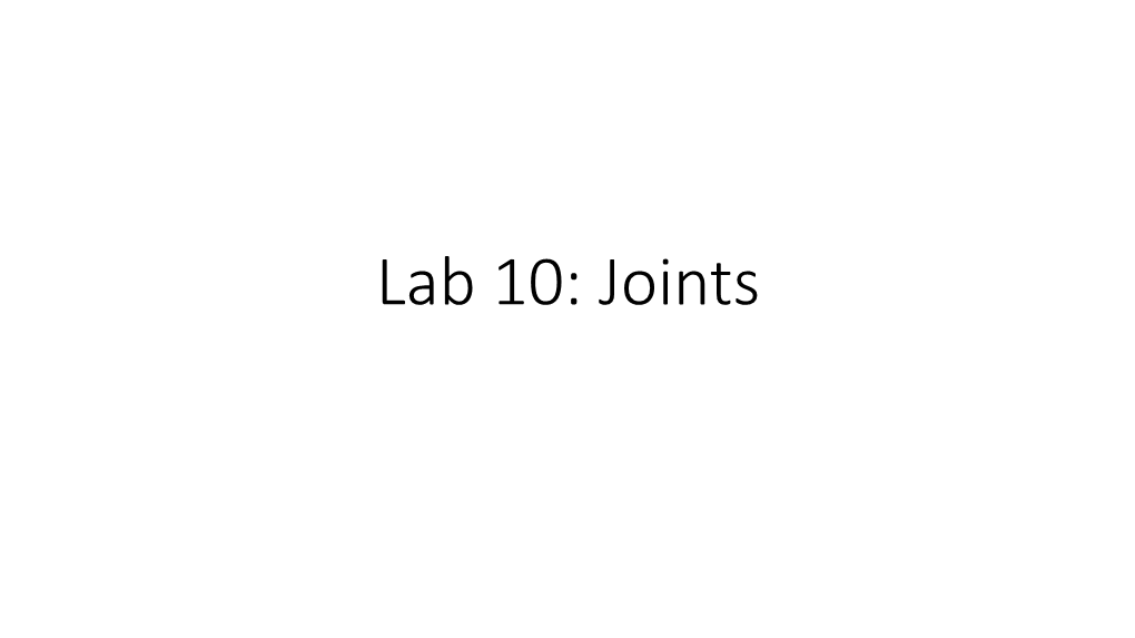 Joints 9-1 Classification of Joints ▪ Synarthrosis 1