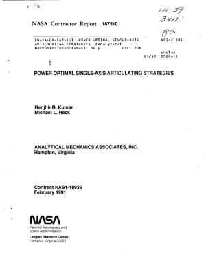 NASA Contractor Report 187510 POWER OPTIMAL SINGLE-AXIS ARTICULATING STRATEGIES Renjith R. Kumar Michael L. Heck ANALYTICAL MECH