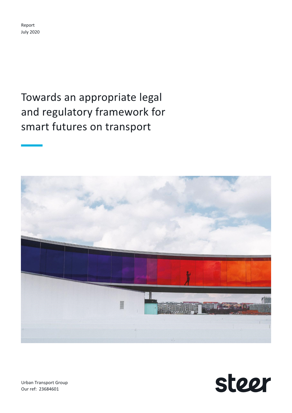 Towards an Appropriate Legal and Regulatory Framework for Smart Futures on Transport