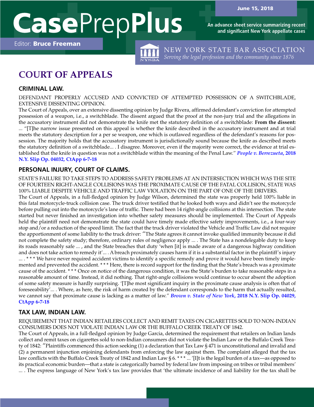 Caseprepplus and Significant New York Appellate Cases Editor: Bruce Freeman NEW YORK STATE BAR ASSOCIATION Serving the Legal Profession and the Community Since 1876