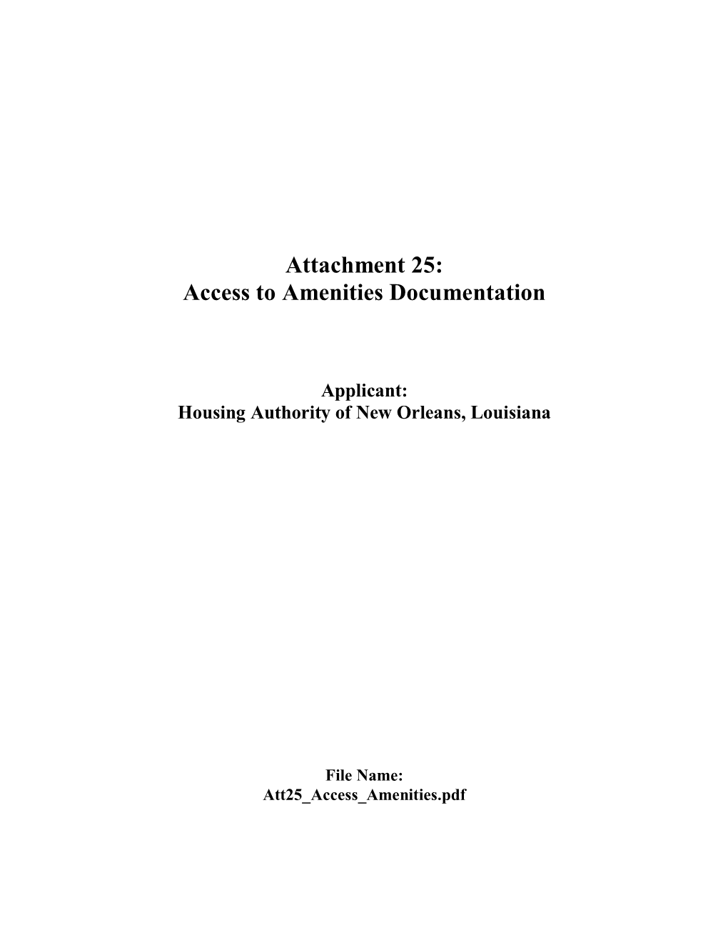 Attachment 25: Access to Amenities Documentation