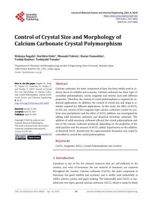 Control of Crystal Size and Morphology of Calcium Carbonate Crystal Polymorphism