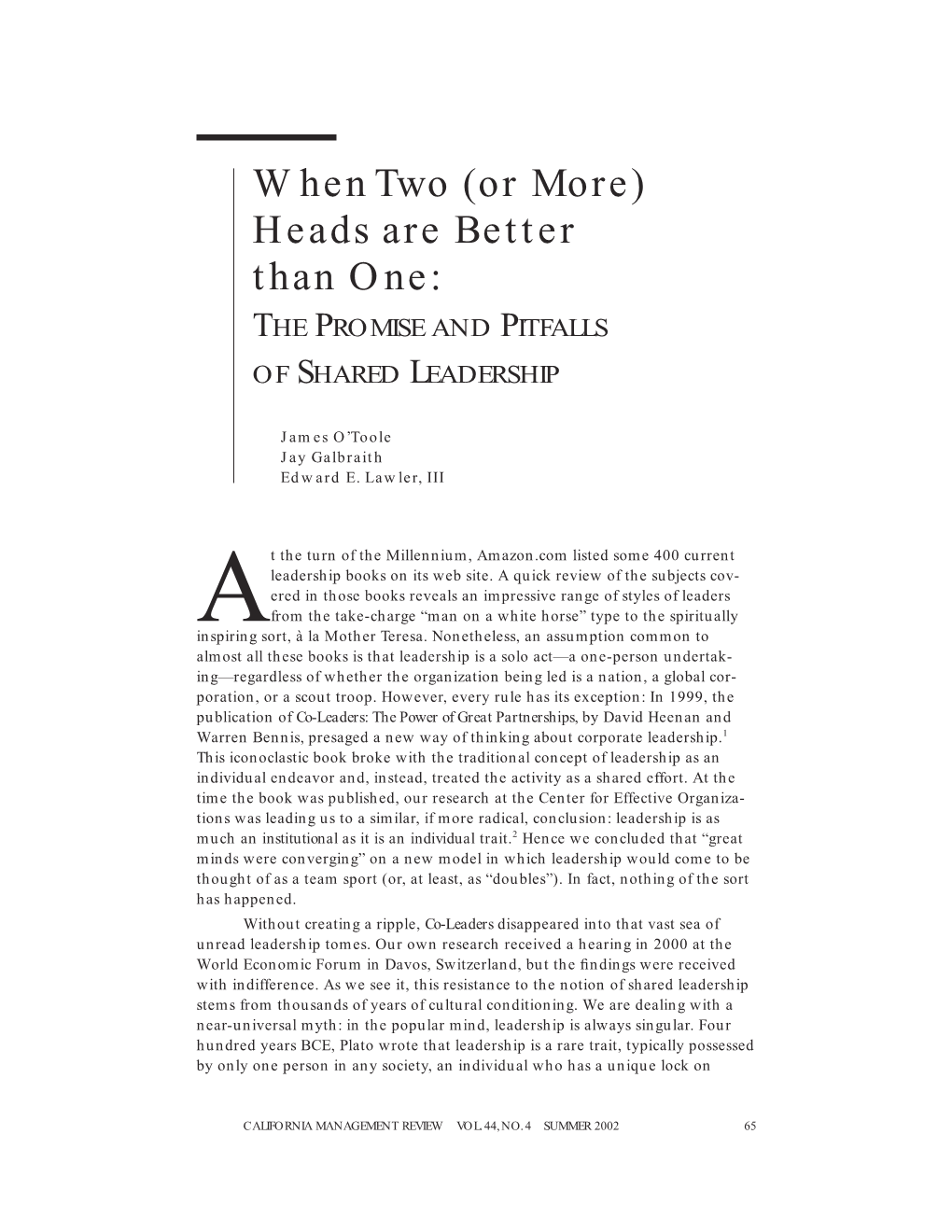 When Two (Or More) Heads Are Better Than One: the PROMISE and PITFALLS of SHARED LEADERSHIP