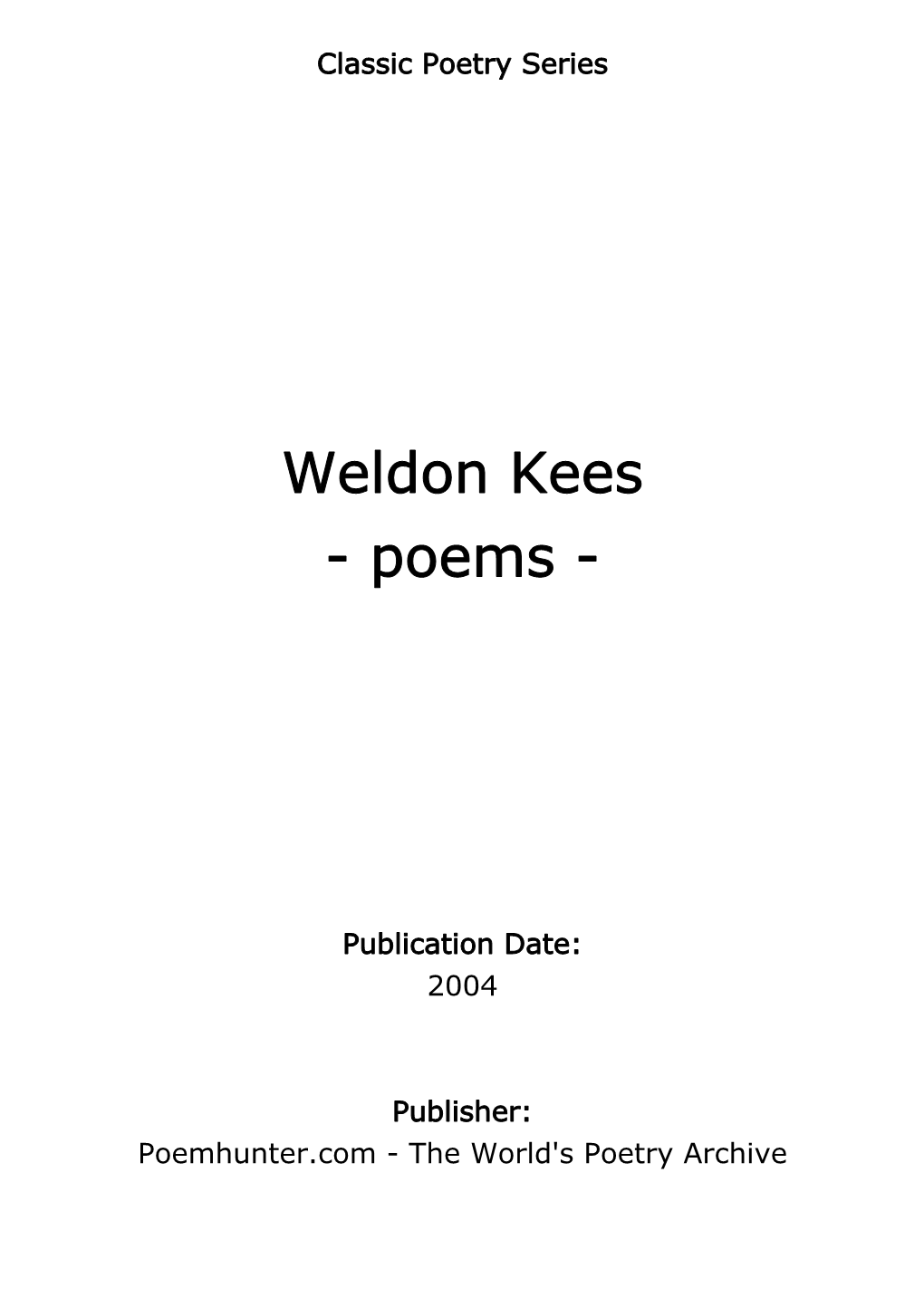 Weldon Kees - Poems