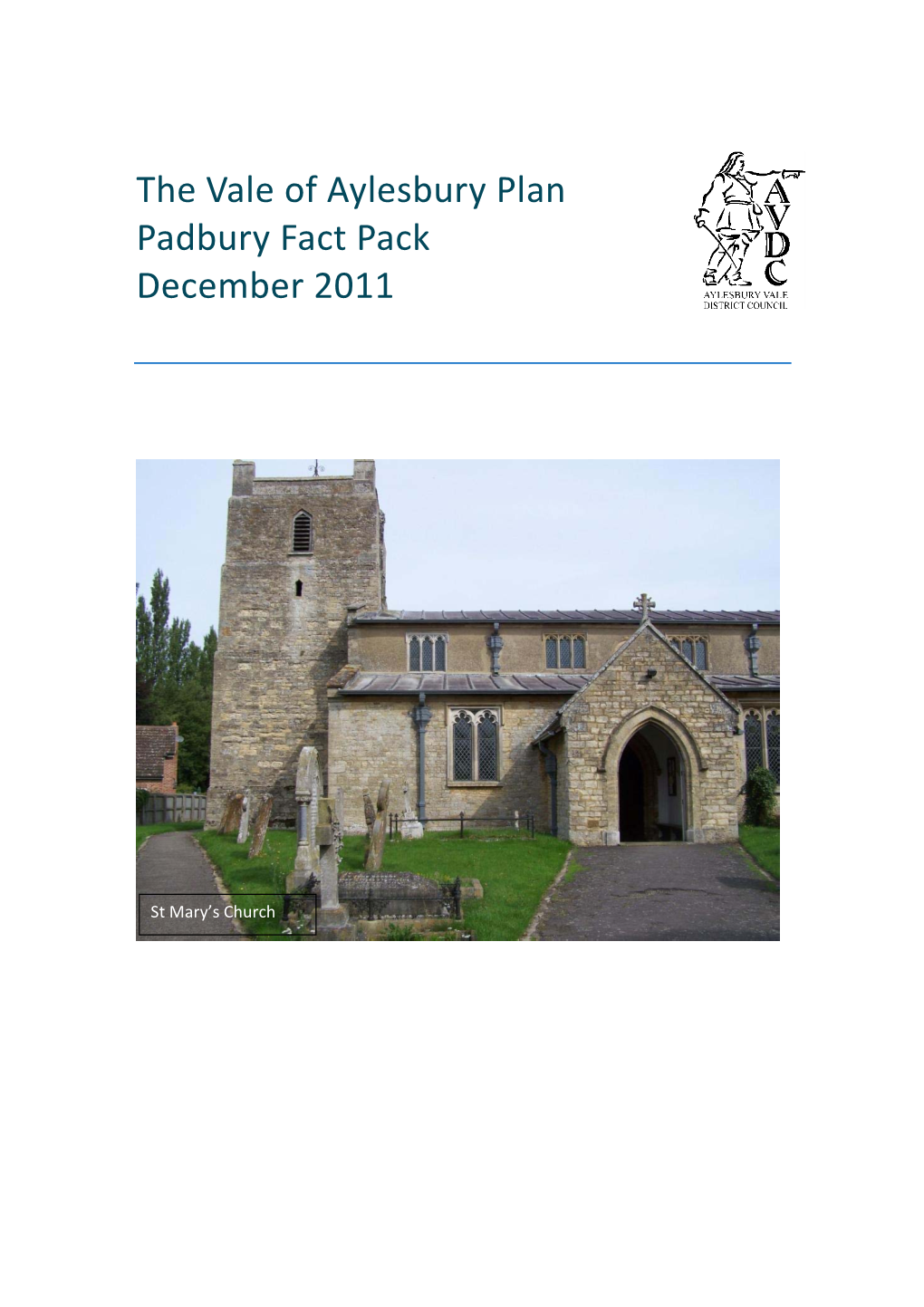 The Vale of Aylesbury Plan Padbury Fact Pack December 2011