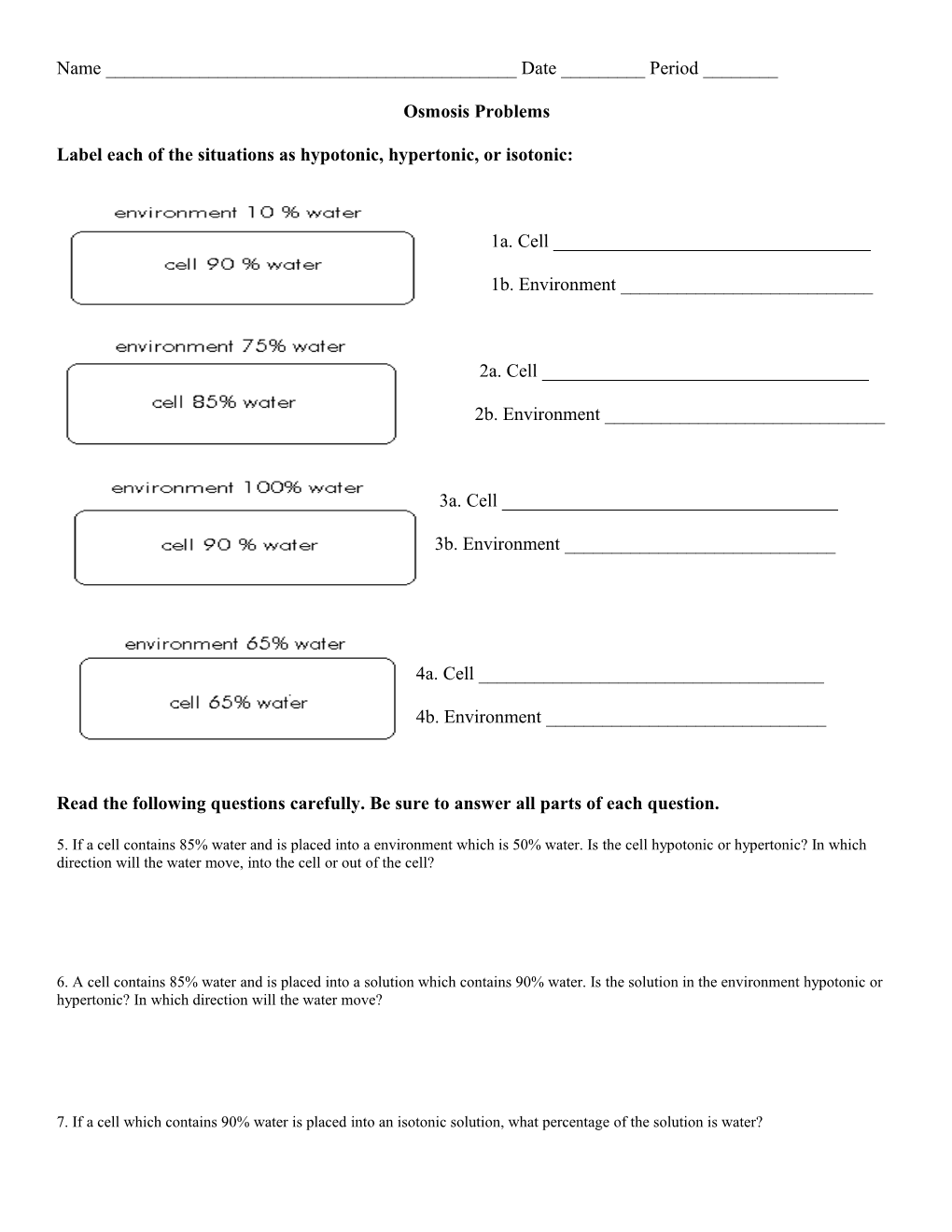 Label Each of the Situations As Hypotonic, Hypertonic, Or Isotonic