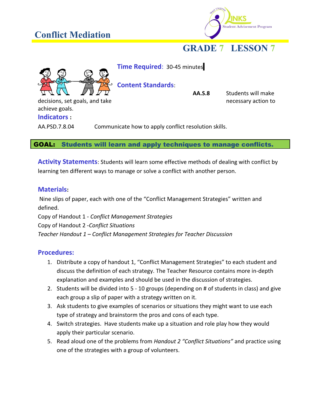 Conflict Mediation GRADE 7 LESSON 7 Time Required: 30-45 Minutes
