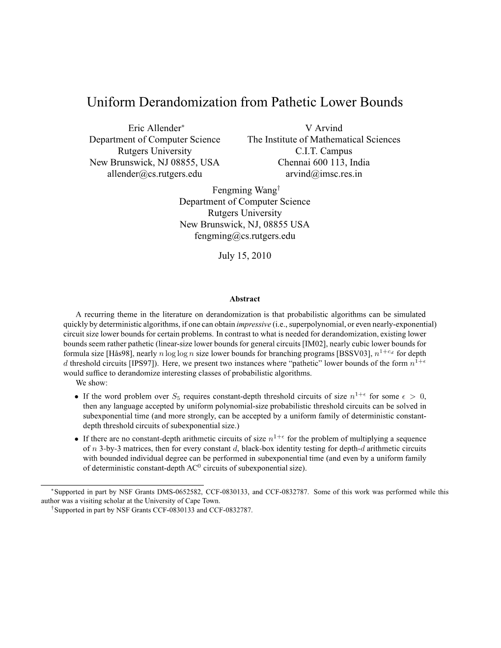 Uniform Derandomization from Pathetic Lower Bounds