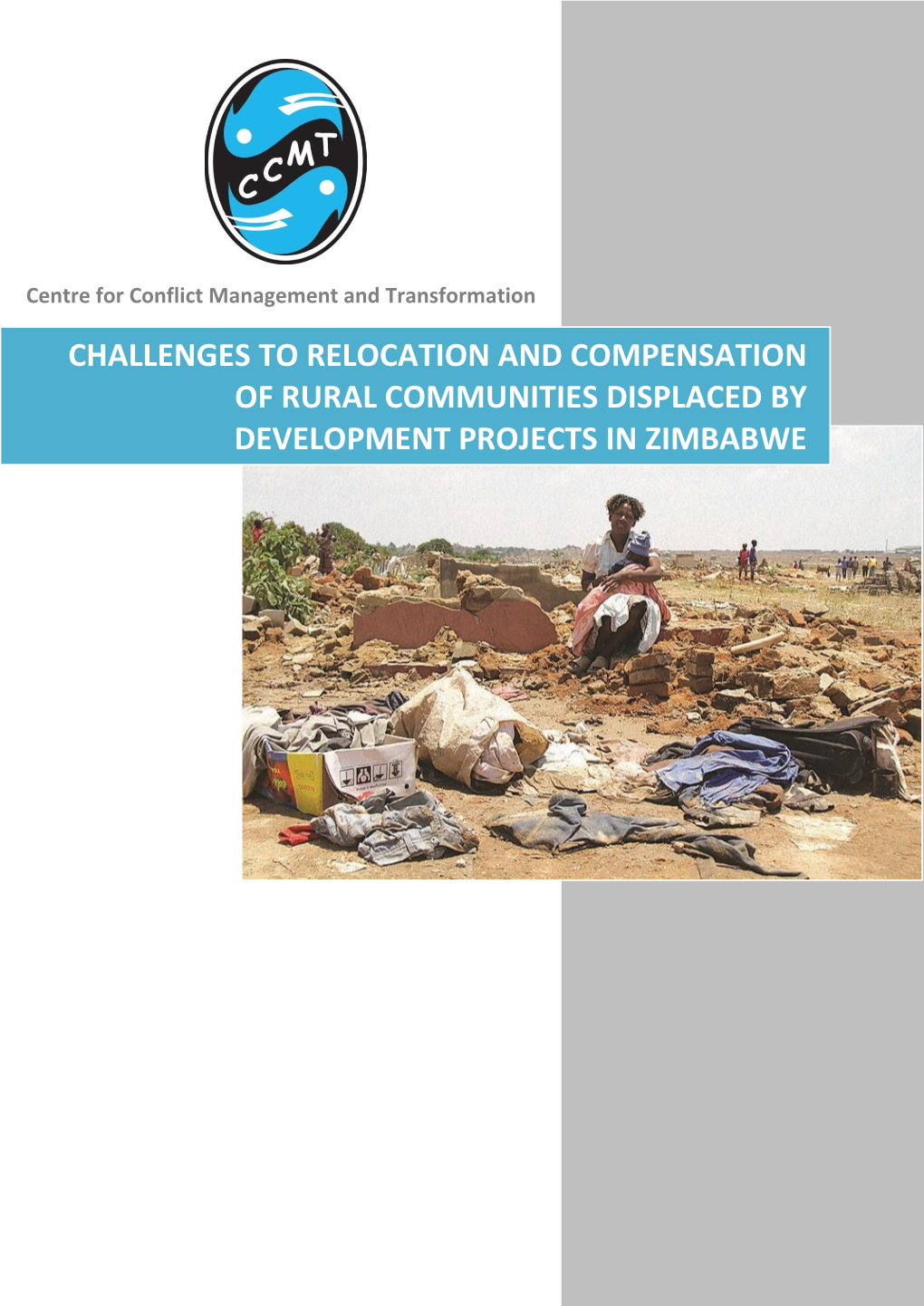 Challenges to Relocation and Compensation of Rural Communities Displaced by Development Projects in Zimbabwe