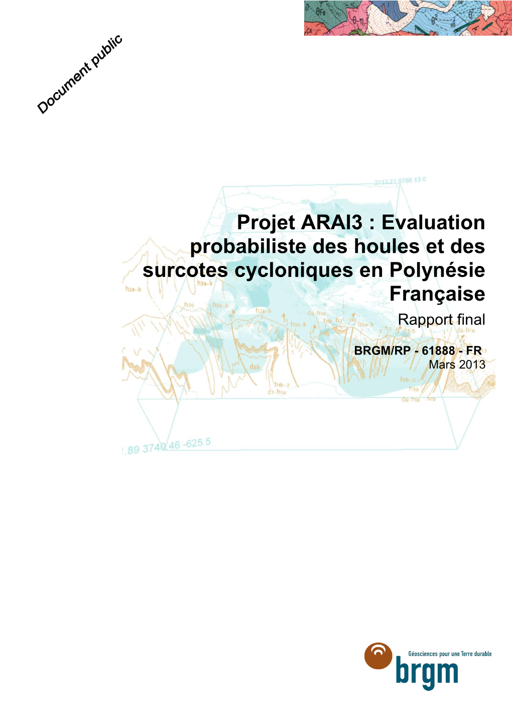 Evaluation Probabiliste Des Houles Et Des Surcotes Cycloniques En Polynésie Française Rapport Final