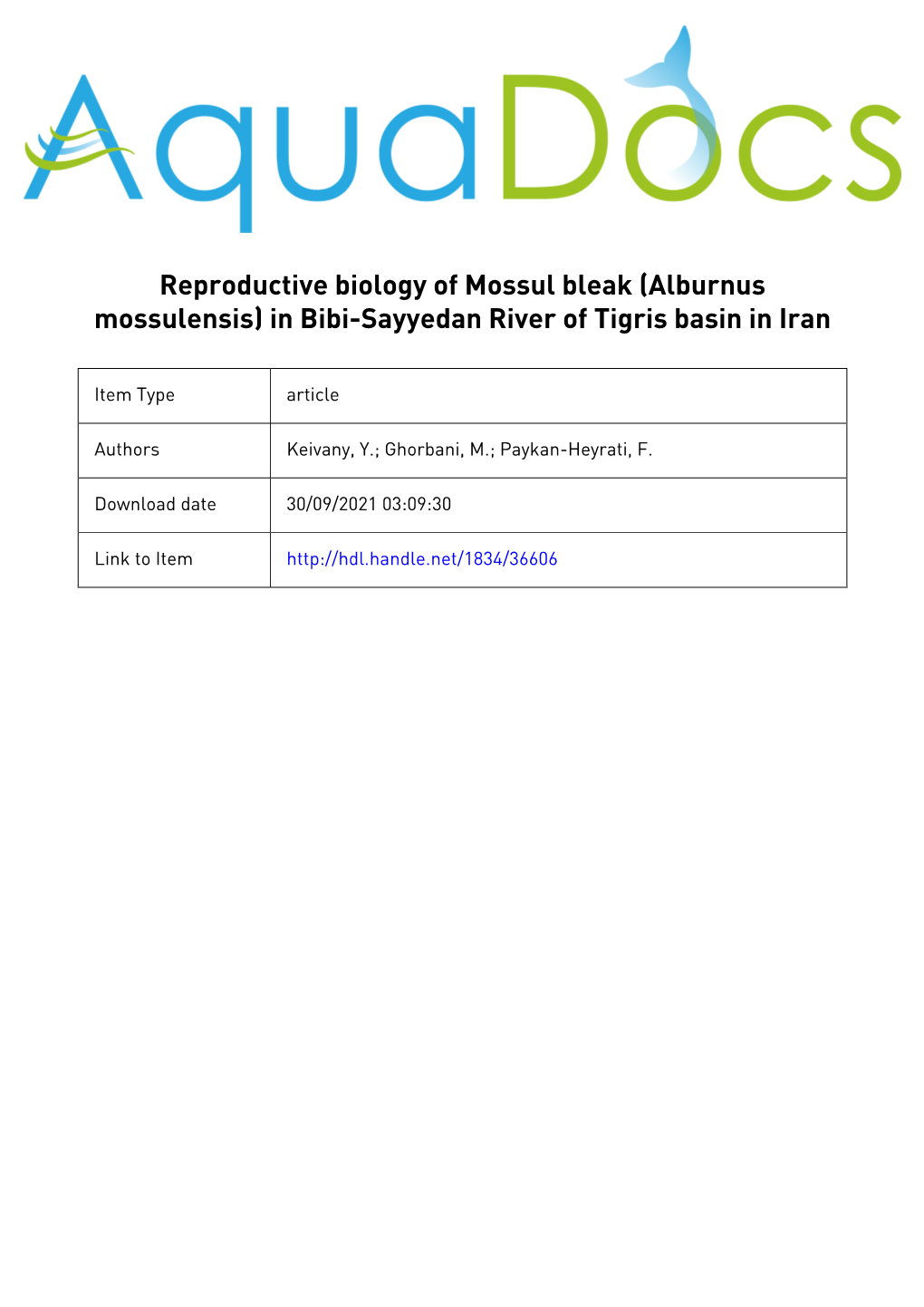 Reproductive Biology of Mossul Bleak (Alburnus Mossulensis) in Bibi-Sayyedan River of Tigris Basin in Iran