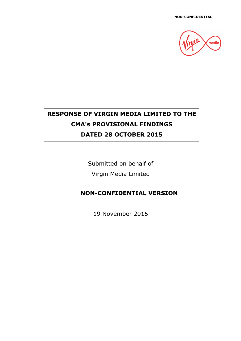 VIRGIN MEDIA LIMITED to the CMA's PROVISIONAL FINDINGS DATED 28 OCTOBER 2015