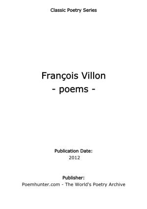 François Villon - Poems