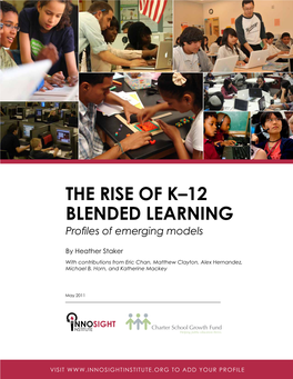 The Rise of K–12 Blended Learning Profiles of Emerging Models