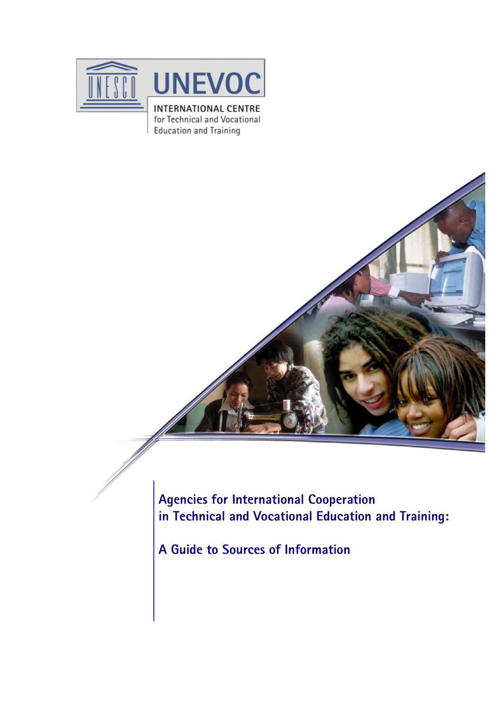 Agencies for International Cooperation in Technical and Vocational Education and Training