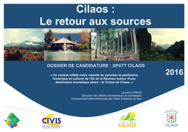 Cilaos : Le Retour Aux Sources