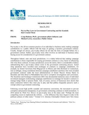 MEMORANDUM June 26, 2012 RE: Pay-To-Play Laws in Government