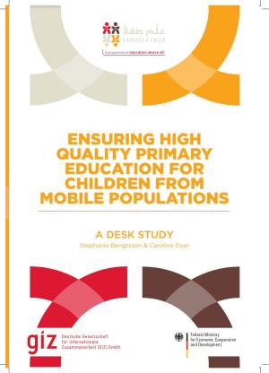 Ensuring High Quality Primary Education for Children from Mobile Populations