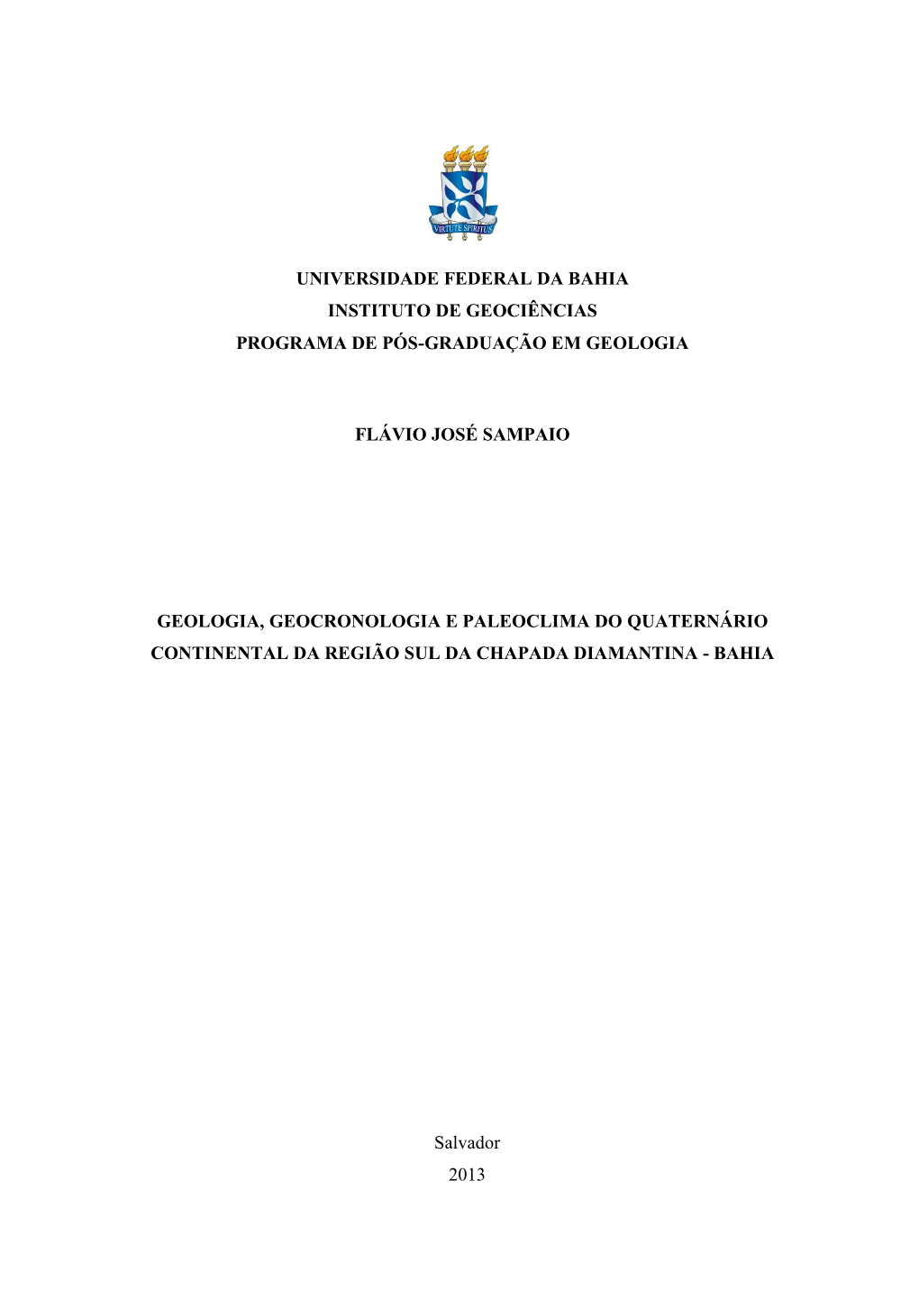 Universidade Federal Da Bahia FLÁVIO JOSÉ SAMPAIO