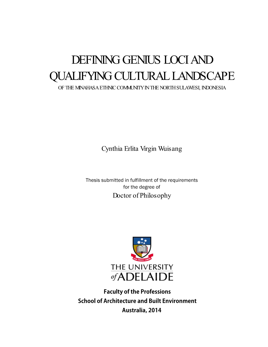 Defining Genius Loci and Qualifying Cultural Landscape of the Minahasa Ethnic Community in the North Sulawesi, Indonesia