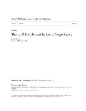 Thomas R.R. Cobb and the Law of Negro Slavery Paul Finkelman University of Tulsa College of Law