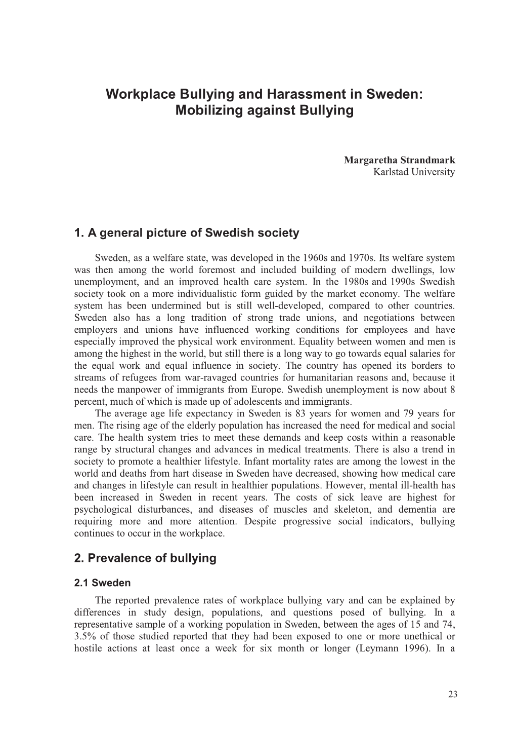 Workplace Bullying and Harassment in Sweden: Mobilizing Against Bullying