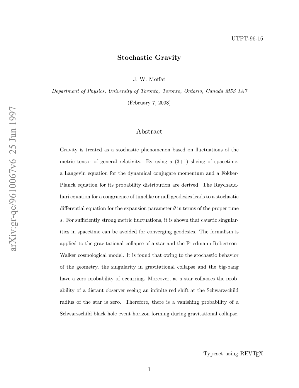 Stochastic Gravity Can Avoid the Occurrence of Singularities in Spacetime