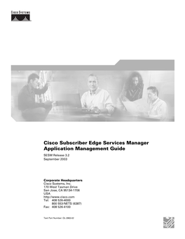 Cisco Subscriber Edge Services Manager Application Management Guide, Release