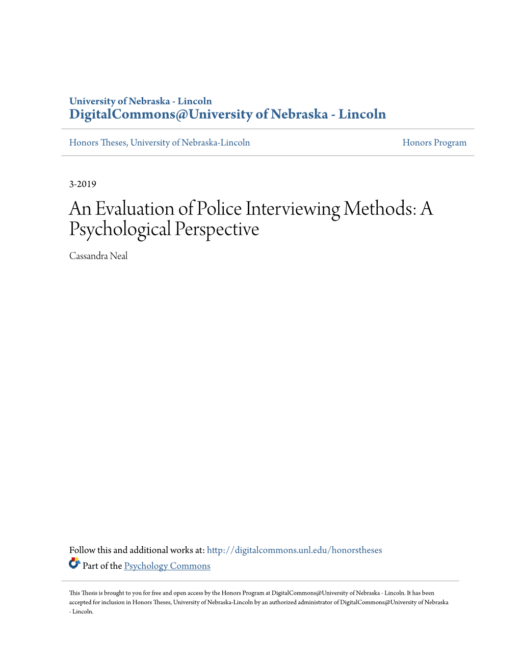 An Evaluation of Police Interviewing Methods: a Psychological Perspective Cassandra Neal