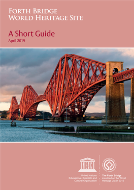 Forth Bridge World Heritage Site: a Short Guide