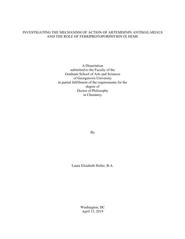 Investigating the Mechanism of Action of Artemisinin Antimalarials and the Role of Ferriprotoporphyrin Ix Heme