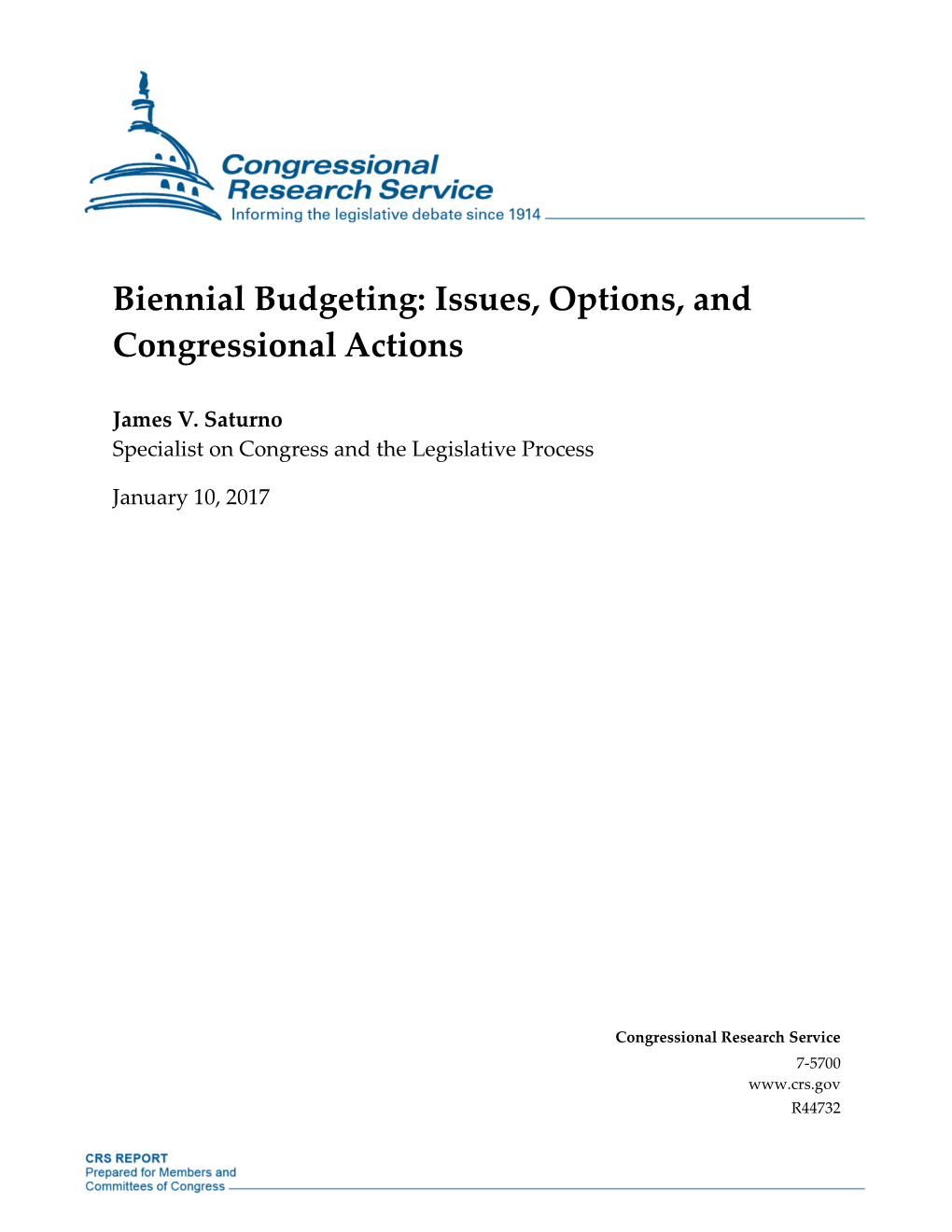 Biennial Budgeting: Issues, Options, and Congressional Actions