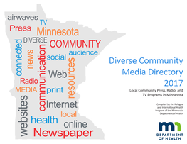 2017 Diverse Community Media Directory Was Compiled by the Minnesota Department of Health’S Refugee and International Health Program