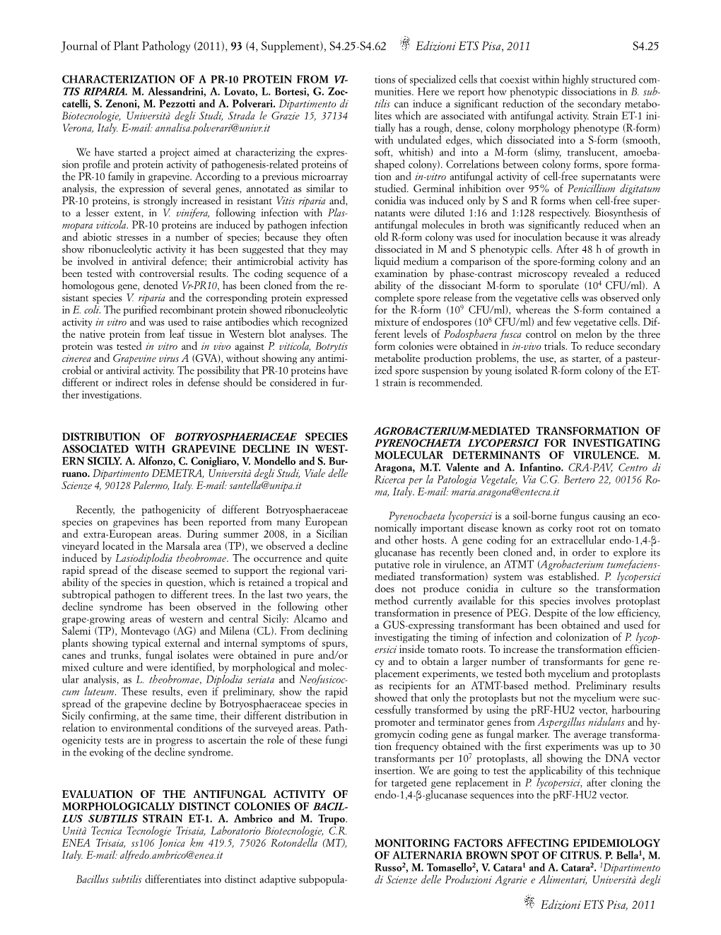 Journal of Plant Pathology (2011), 93 (4, Supplement), S4.25-S4.62 Edizioni ETS Pisa, 2011 S4.25